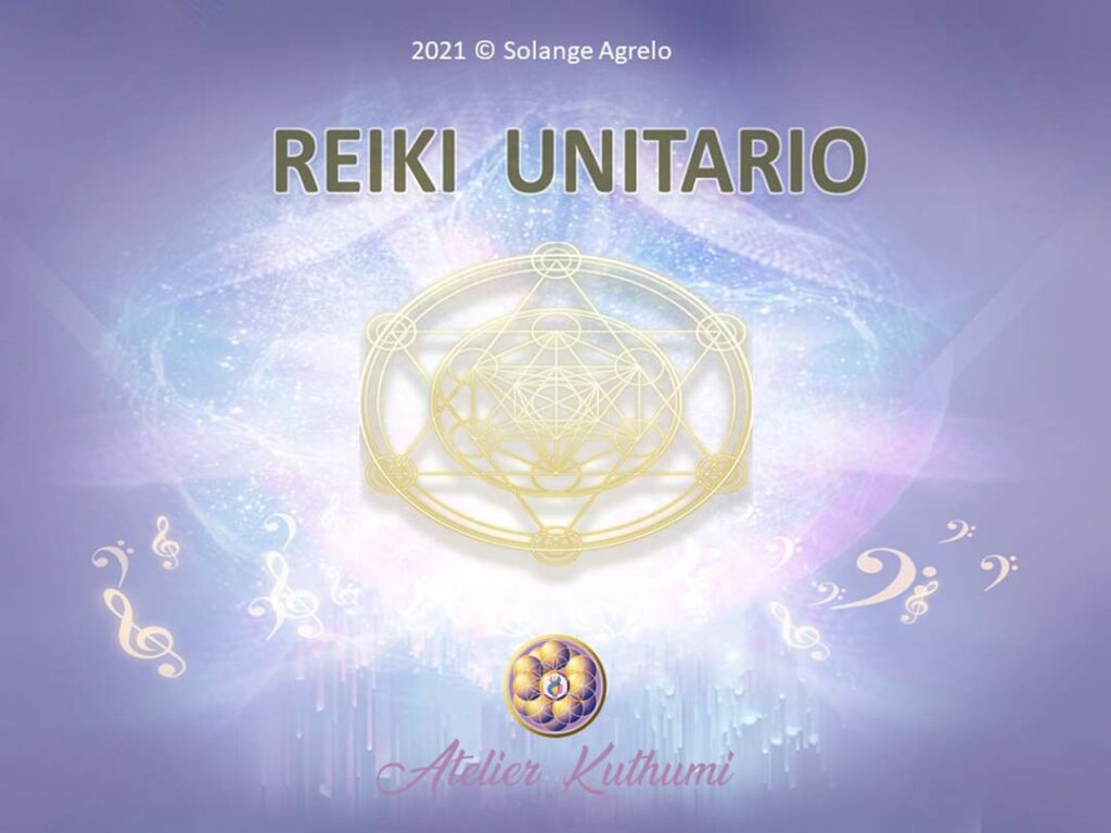 Reiki Unitario - Reiki del Sonido Atelier Kuthumi