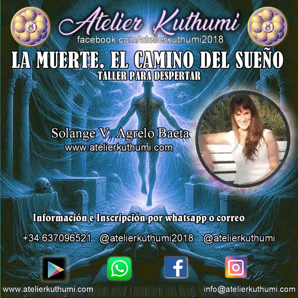 LA MUERTE. EL CAMINO DEL SUEÑO. TALLER PARA DESPERTAR.. La vida es como un libro que nunca se acaba. Los capítulos terminan, pero el libro es continuo....leer mas